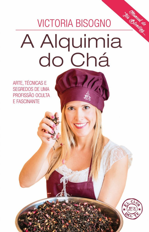 Livro A Alquimia do Chá - Tea Shop - Tea Shop Brasil